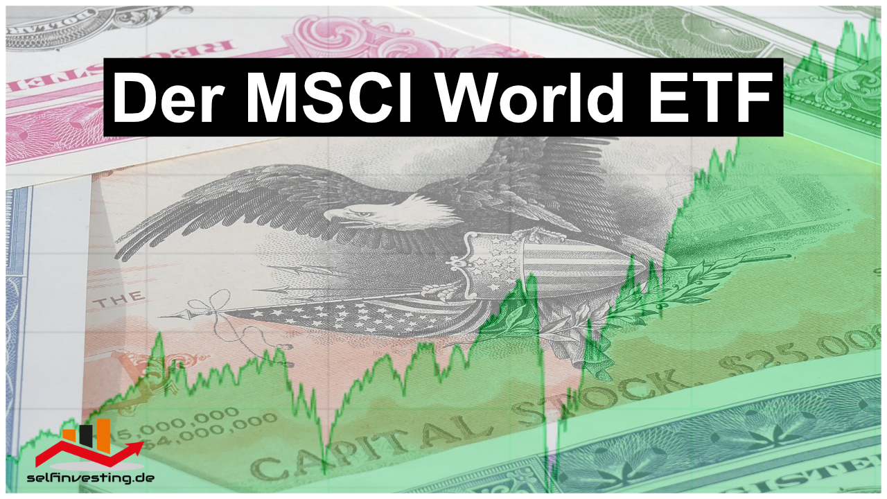 Der MSCI World Index